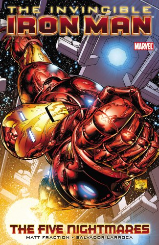 The Invincible Iron Man: Volume 1: Teh Five Nightmares TP