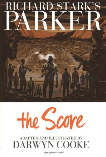 Richard Starks Parker: Book Three: The Score HC