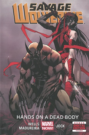 Savage Wolverine: Volume 2: Hands on a Dead Body TP - Used