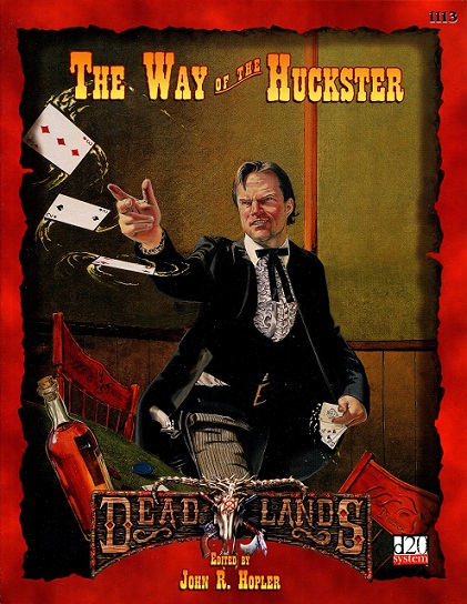 Deadlands d20: The Way of the Huckster - Used
