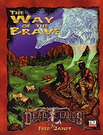 Deadlands d20: The Way of the Brave - Used