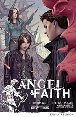 Angel and Faith: Volume 3: Family Reunion TP