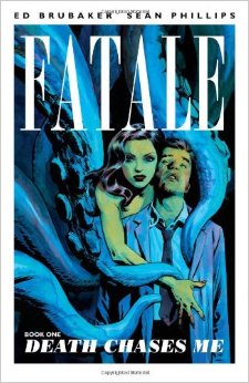 Fatale: Book One: Death Chases Me TP