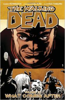 The Walking Dead: Volume 18: What Comes After - Used