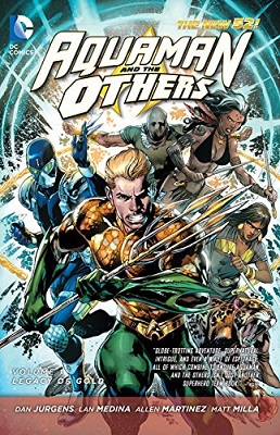 Aquaman And The Others: Volume 1: Legacy of Gold TP