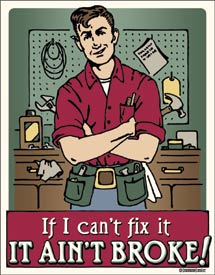 If I Cant Fix It: It Aint Broke Tin Sign