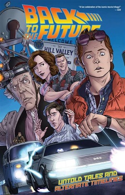 zzz Back To The Future: Untold Tales and Alternate Timelines TP