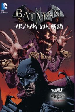 Batman: Arkham Unhinged: Volume 3 HP