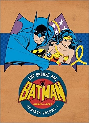 Batman: The Brave and the Bold: The Bronze Age Omnibus HC