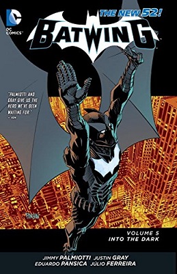 Batwing: Volume 5: Into The Dark TP (New 52)