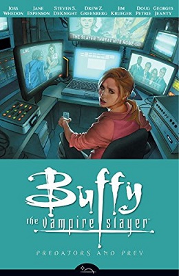 Buffy the Vampire Slayer: Season 8: Volume 5: Predator and Prey TP