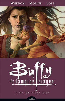 Buffy the Vampire Slayer: Season 8: Volume 4: Time of Your Life TP