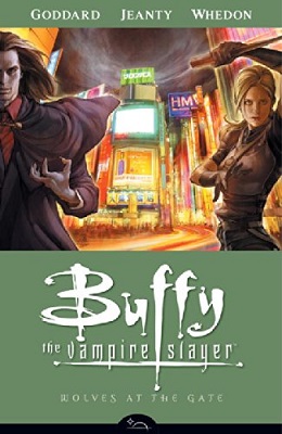 Buffy the Vampire Slayer: Season 8: Volume 3: Wolves At The Gate TP