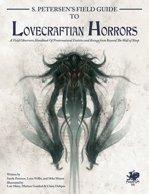 Call of Cthulhu: 7th Edition Field Guide to Lovecraftian Horrors