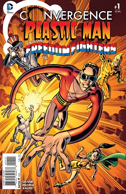 Convergence: Plastic Man and The Freedom Fighters no. 1