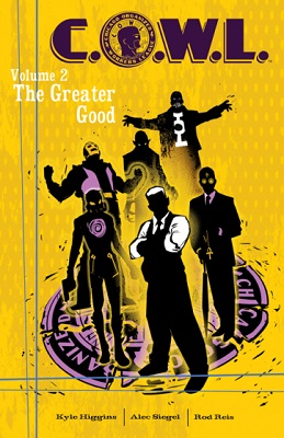 Cowl: Volume 2: The Greater Good TP (MR)