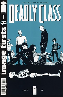 Image Firsts: Deadly Class no. 1 (1 for 1)