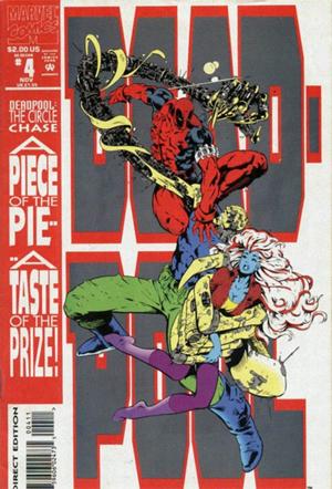 Deadpool: The Circle Chase no. 4: Piece of the Pie--A Taste of the Prize! - Used