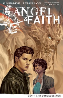 Angel and Faith: Volume 4: Death and Consequences TP