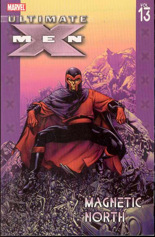 Ultimate X-Men: Volume 13: Magnetic North TP - Used