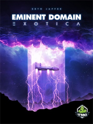 Eminent Domain: Exotica Expansion