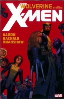 Wolverine and the X-Men: Volume 1