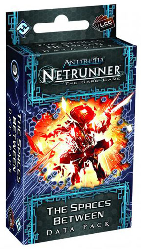 Android: Netrunner: The Spaces Between Data Pack