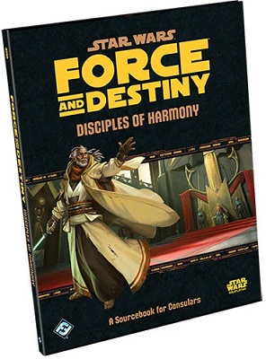 Star Wars: Force and Destiny: Disciples of Harmony