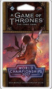 A Game of Thrones LCG 2nd Ed:2017 World Championship Deck