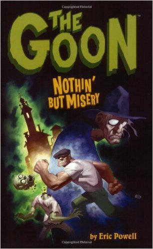 The Goon: Volume 1: Nothin but Misery TP - Used