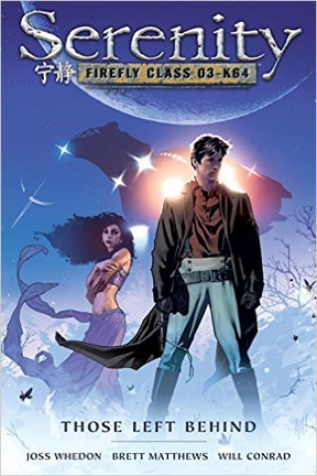 Serenity: Those Left Behind: Volume 1 TP - Used