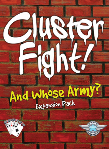 Clusterfight: And Whose Army Expansion