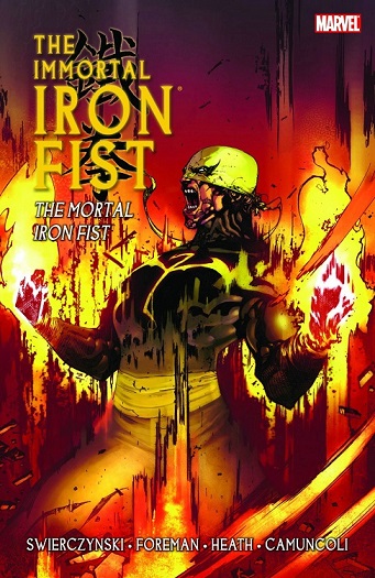 The Immortal Iron Fist: Volume 4: The Mortal Iron Fist TP - Used