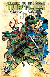 Teenage Mutant Ninja Turtles: Classics: Volume 4 TP