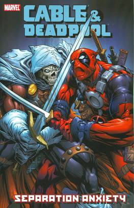 Cable and Deadpool: Volume 7: Separation Anxiety TP - Used