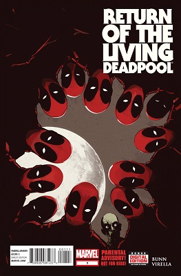Return of the Living Deadpool no. 1 (1 of 4)