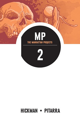 Manhattan Projects: Volume 4 TP