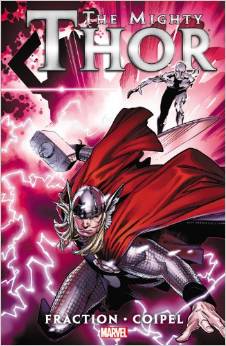The Mighty Thor by Fraction Coipel: Volume 1 TP