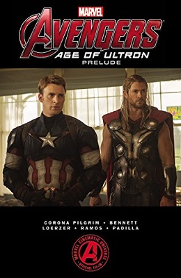 Marvels Avengers: Age of Ultron Prelude TP
