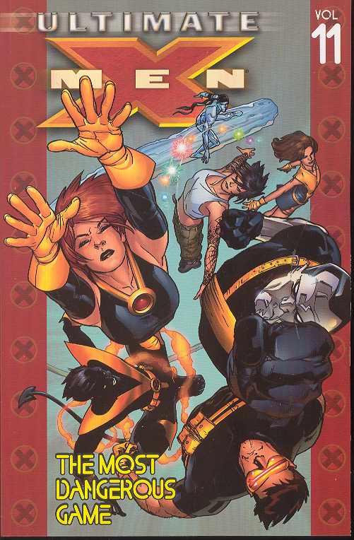 Ultimate X-Men: Volume 11: the Most Dangerous Game TP - Used