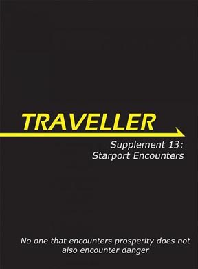 Traveller: Supplement 13: Starport Encounters