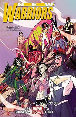 New Warriors: Volume 2: Always and Forever TP