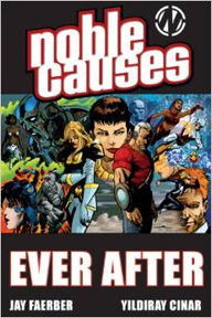 Noble Causes: Volume 10: Ever After TP