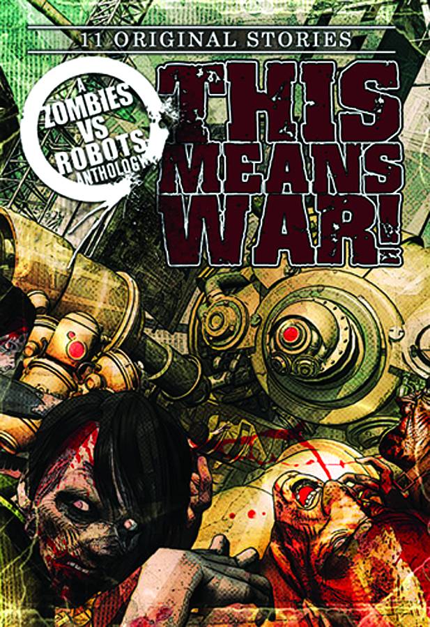 Zombies vs Robots: This Means War Prose TP