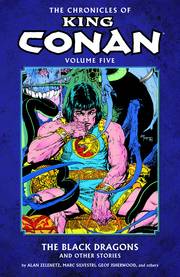 The Chronicles of King Conan: Volume 5: Black Dragons TP