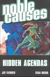 Noble Causes: Volume 6: Hidden Agendas TP