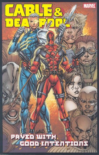Cable and Deadpool: Volume 6: Paved With Good Intentions TP - Used