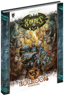 Forces of HORDES: Trollbloods Command Soft Cover 