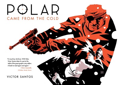 Polar: Volume 1: Came From The Cold HC