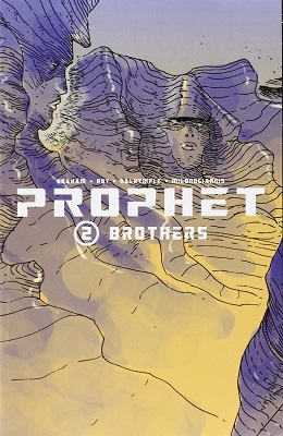 Prophet: Volume 2: Brothers TP